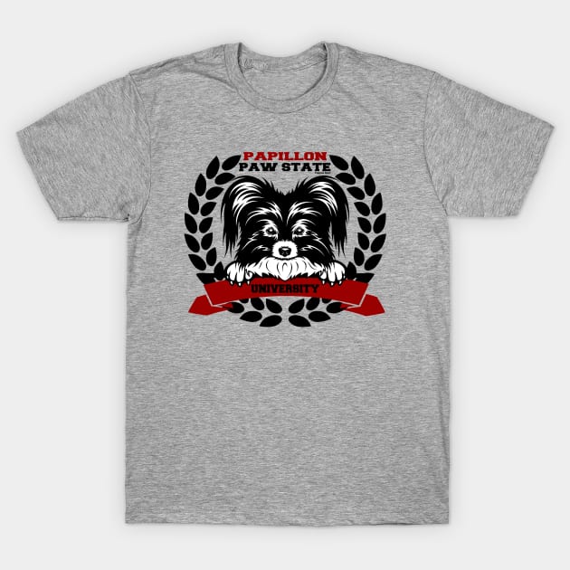 Papillon Dog Breed Paw State University Crest ( Puppies Rule! ) T-Shirt by SistersRock